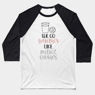 Milk and Cookies Valentine Baseball T-Shirt